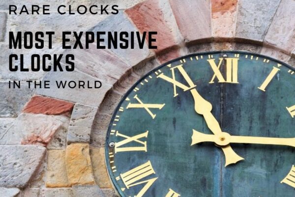 valuable most expensive clocks