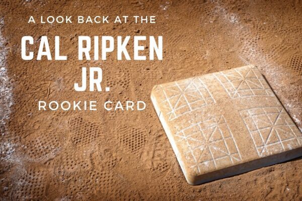 valuable cal rikpen jr rookie cards