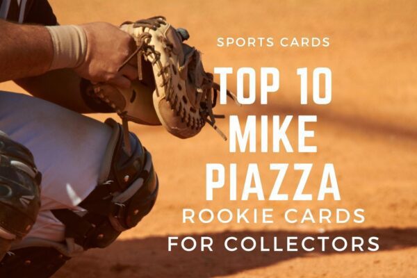 mike piazza rookie cards